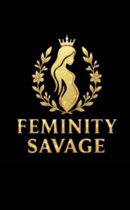 Feminity Savage